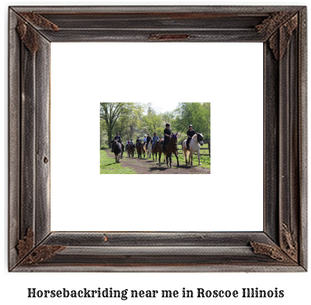 horseback riding near me in Roscoe, Illinois